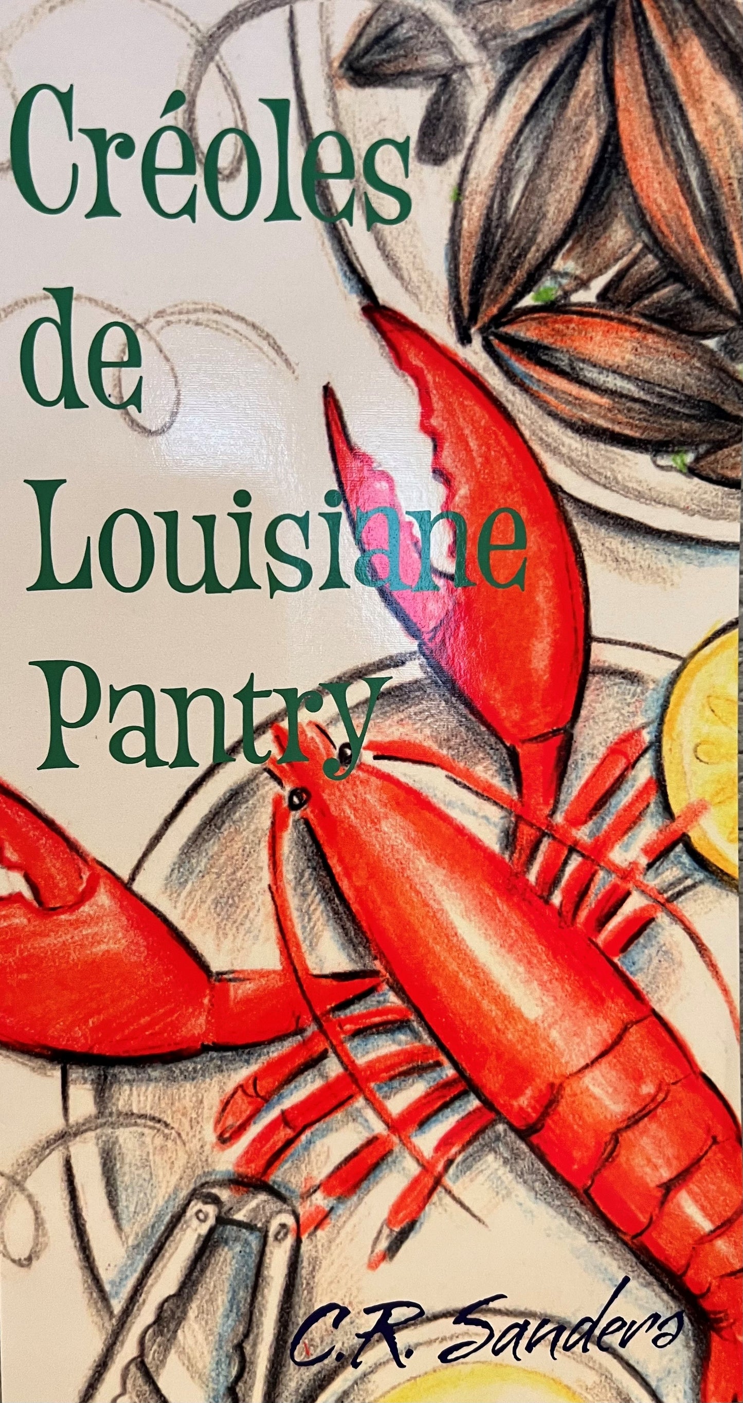 Cre'oles De Louisiane Pantry Cookbook